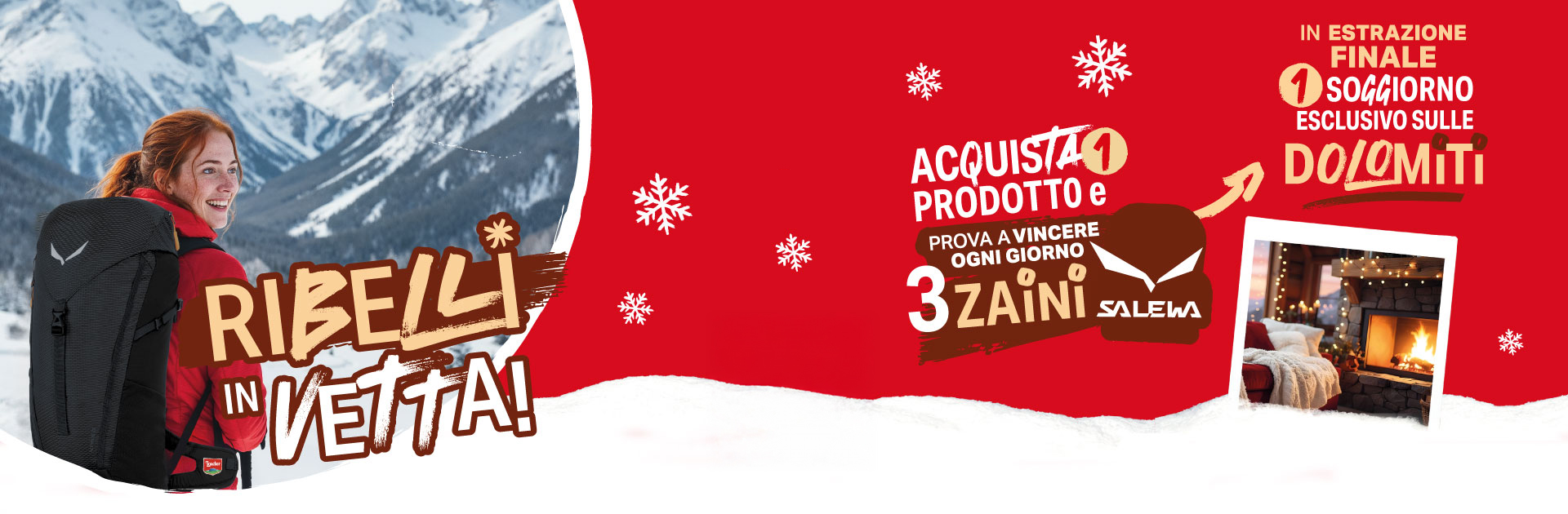 Banner dell'iniziativa con la spiegazione della meccanica del concorso: Ribelli in vetta! Loacker. Acquista 1 prodotto e prova a vincere ogni giorni 3 zaini salewa. In estrazione finale un soggiorno esclusivo sulle Dolomiti